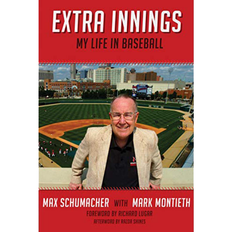 Indianapolis Indians Extra Innings: My Life in Baseball