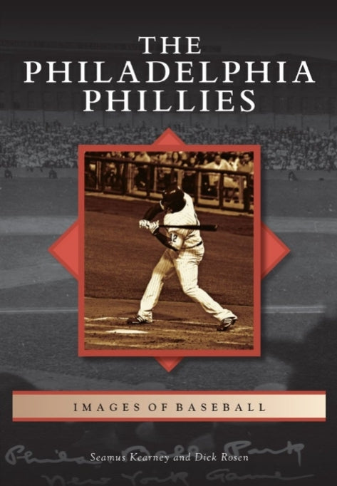 Images of Baseball - The Philadelphia Phillies